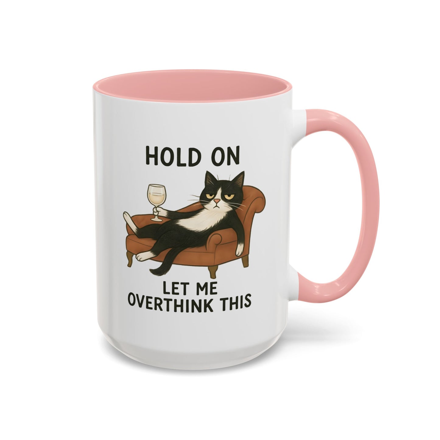 Animal Mug - Hold On Let Me Overthink This