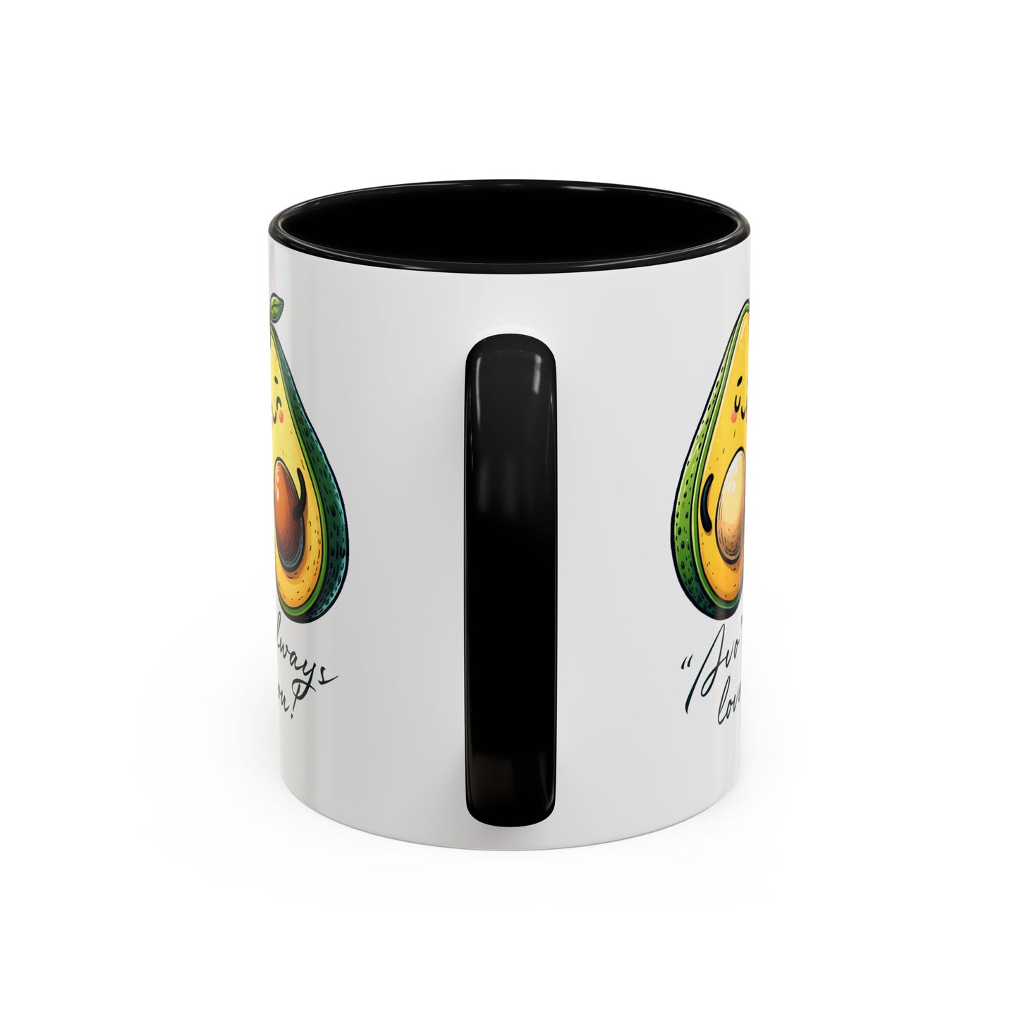 Valentine's Day Mug - Avo Always Love You
