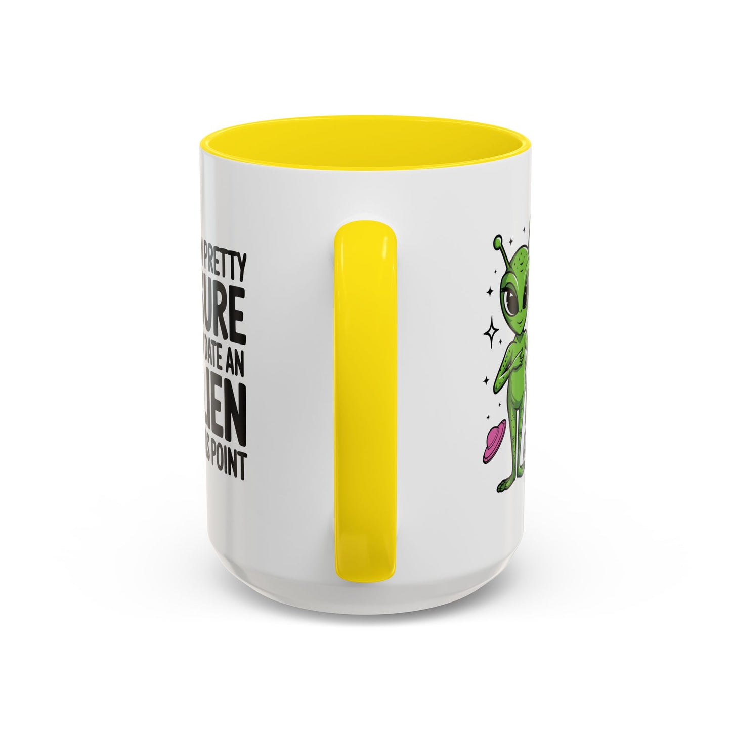 Alien Mug - I'm Pretty Sure