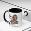 Humor Mug - I Have Two Moods
