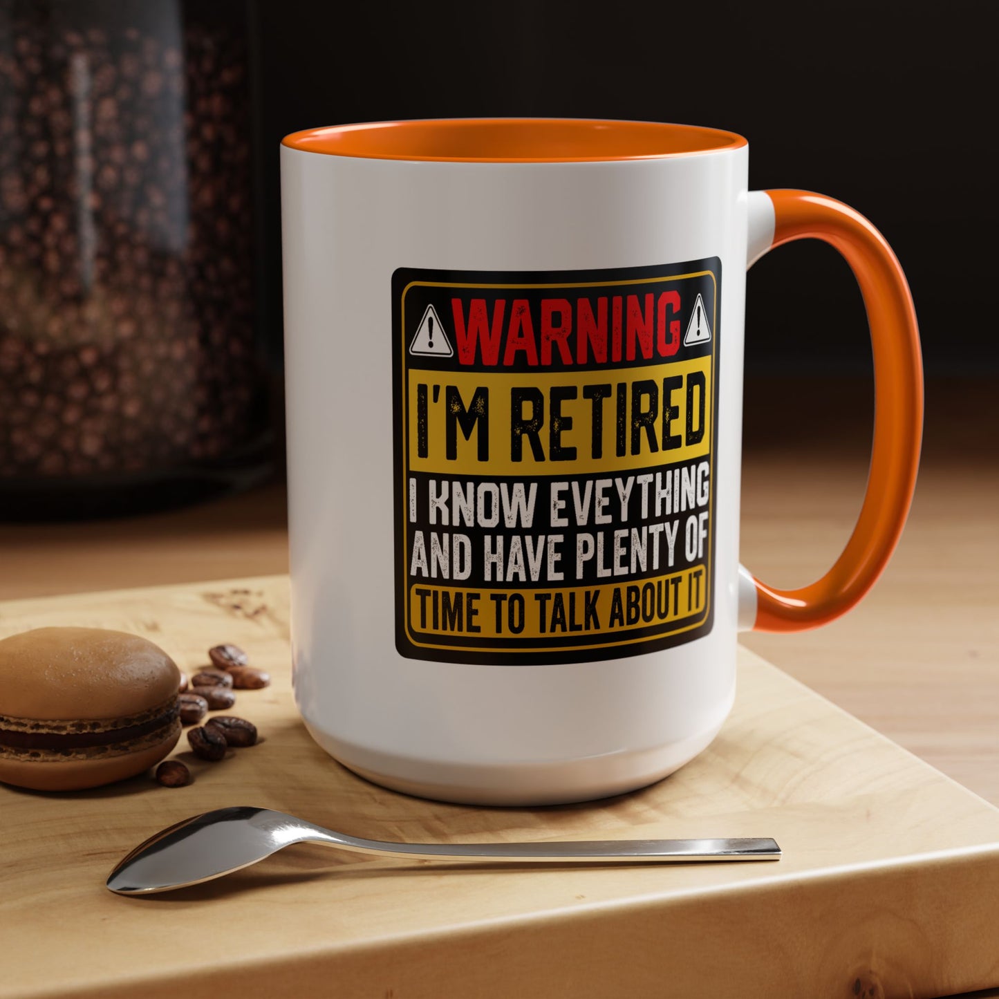 Office Mug - Warning I'm Retired
