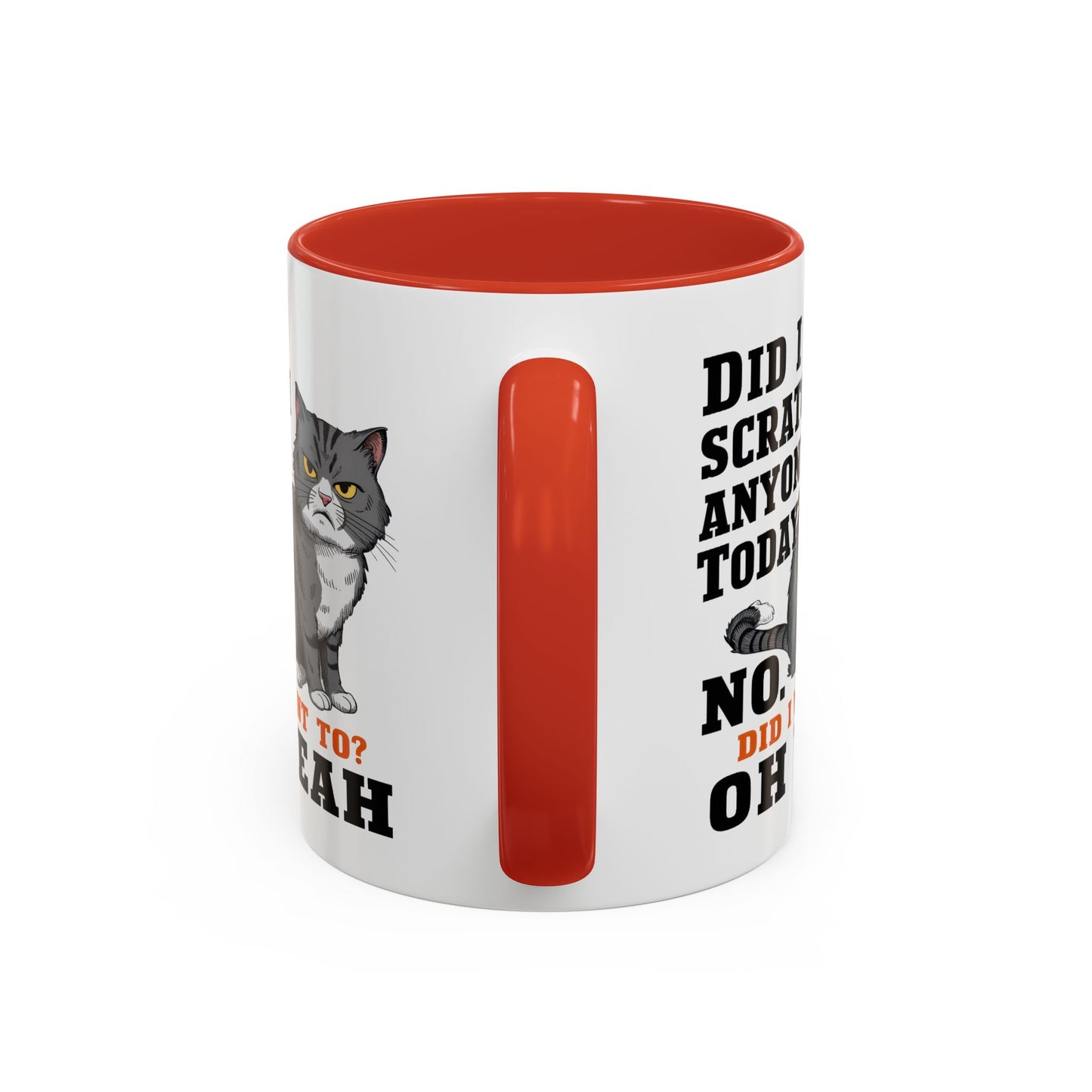 Animal Mug - Did I Scratch Anyone Today?