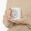 Mother's Day Mug - Thanks For Being