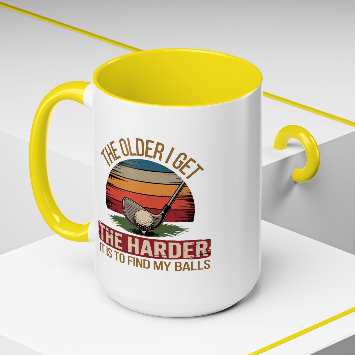 Humor Mug - The Older I Get