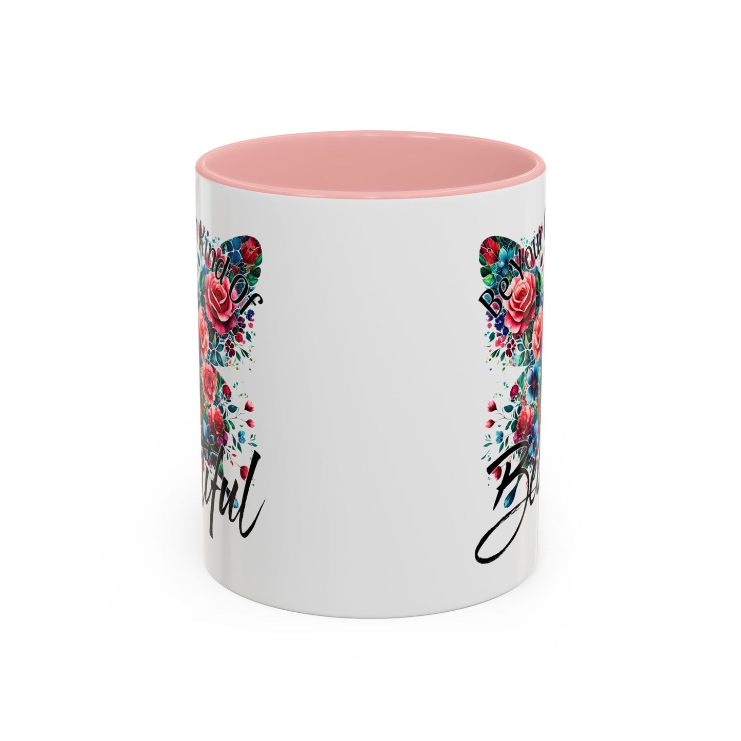 Motivation Mug - Be Your Own Kind of Beautiful
