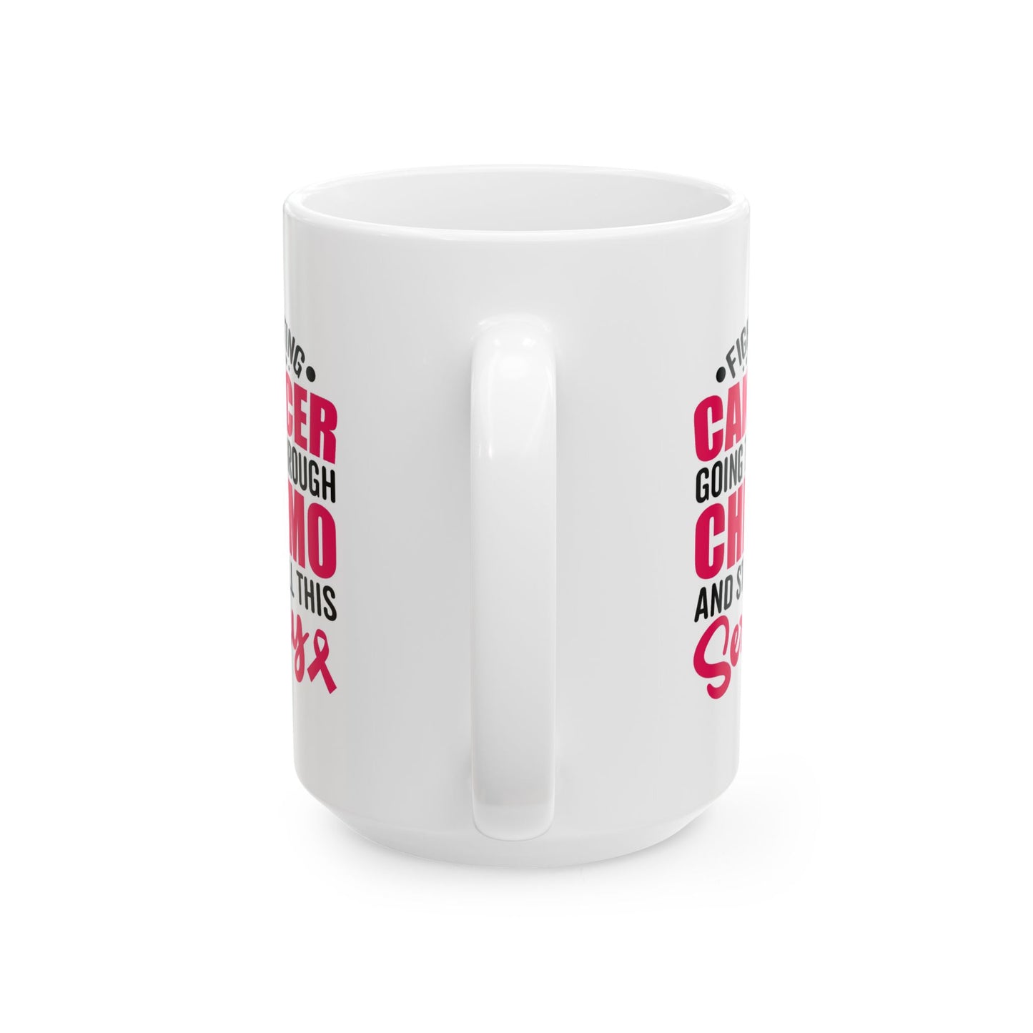 Support Mug - Fighting Cancer