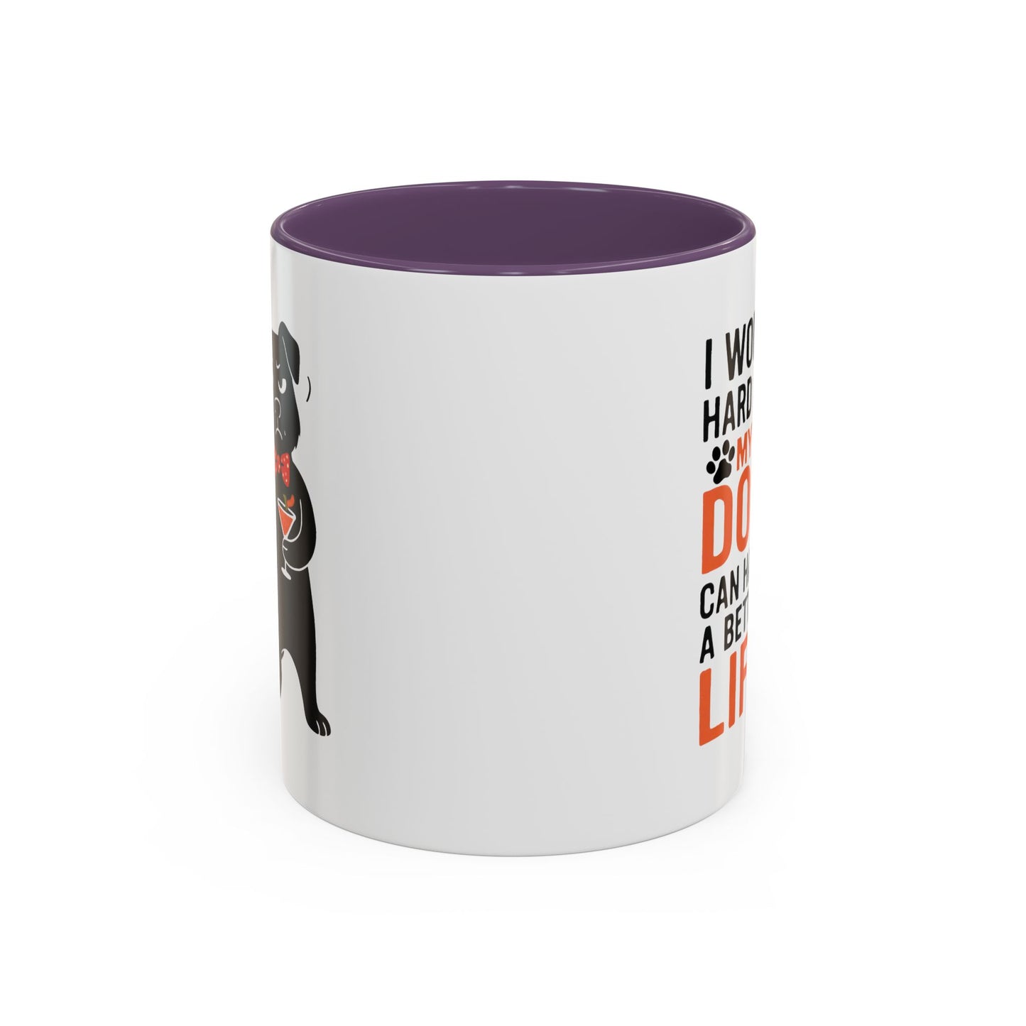 Animal Mug - I Work Hard So My Dog