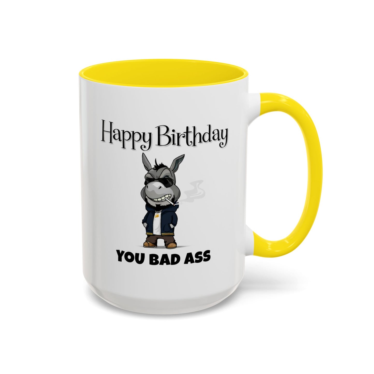 Birthday Mug - You Bad Ass