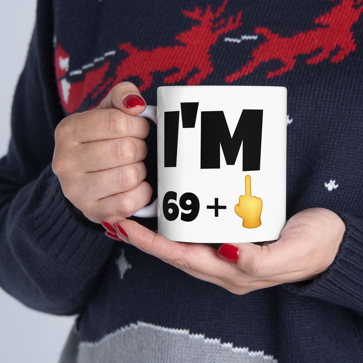 Birthday Mug - I'm 69+1