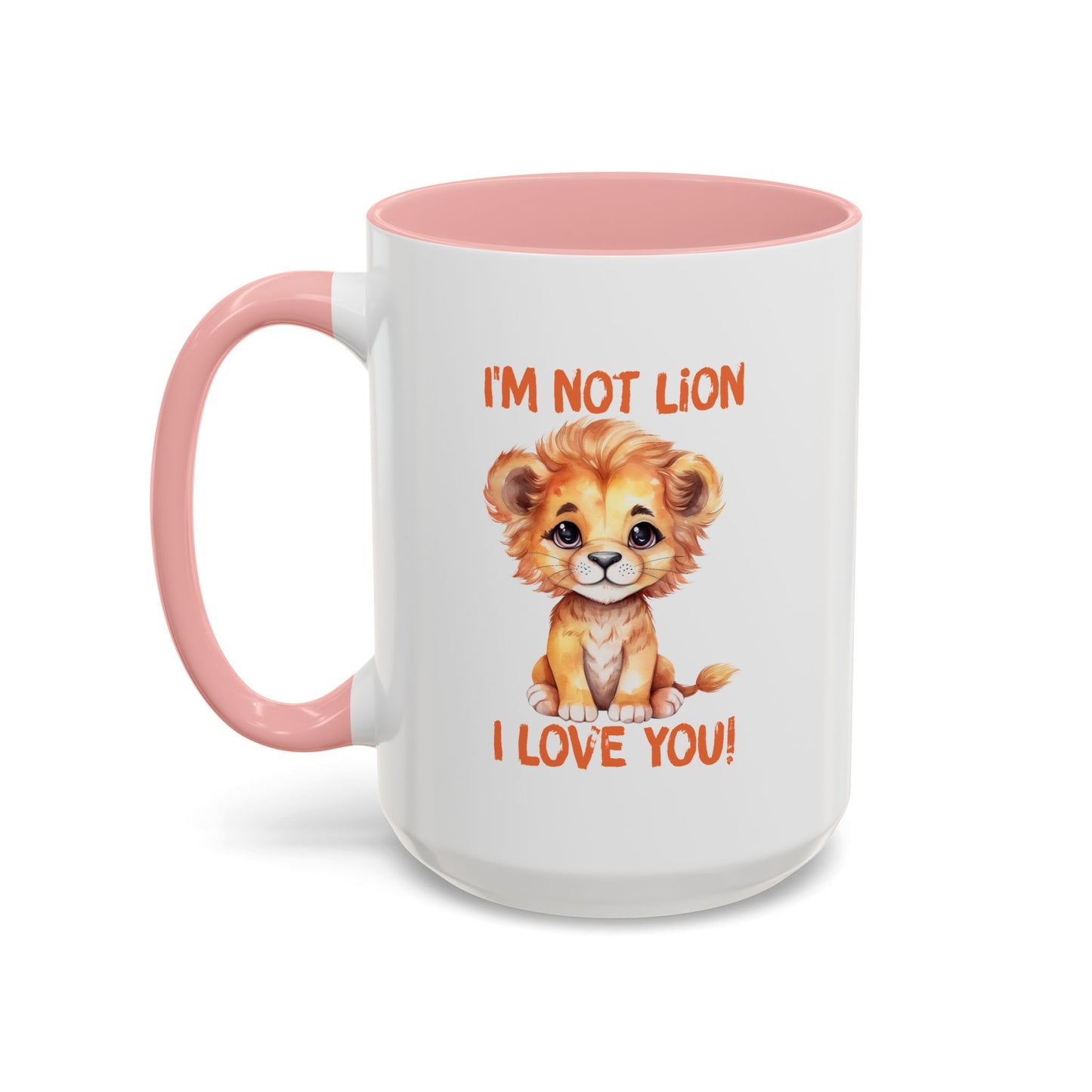 Valentine's Day Mug - I'm Not Lion I Love You
