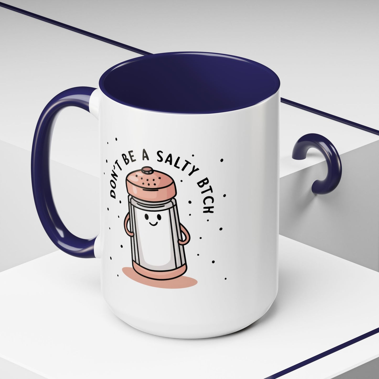 Adult Mug - Don't Be A Salty Bitch
