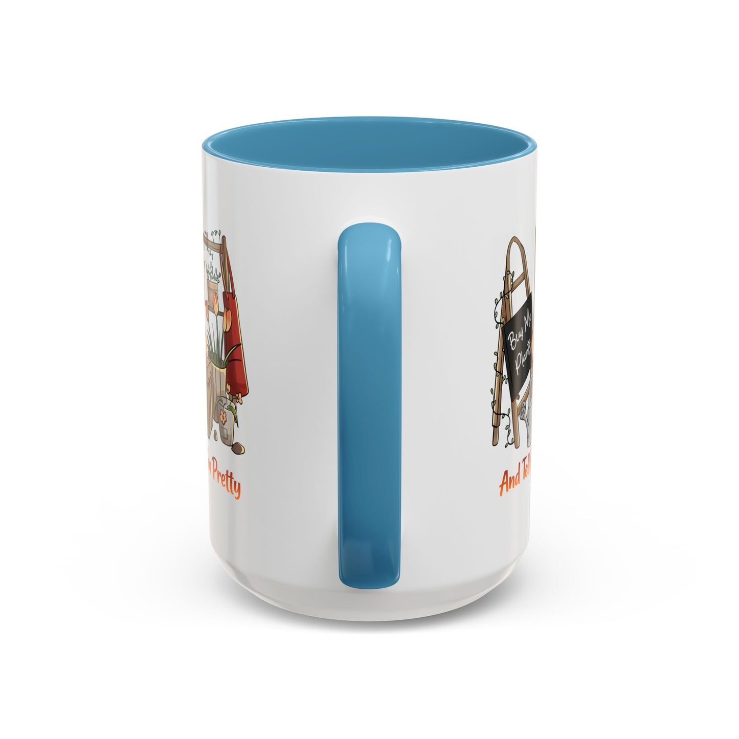 Humor Mug - Buy Me Plants