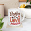 Humor Mug - Coffee is My love Language