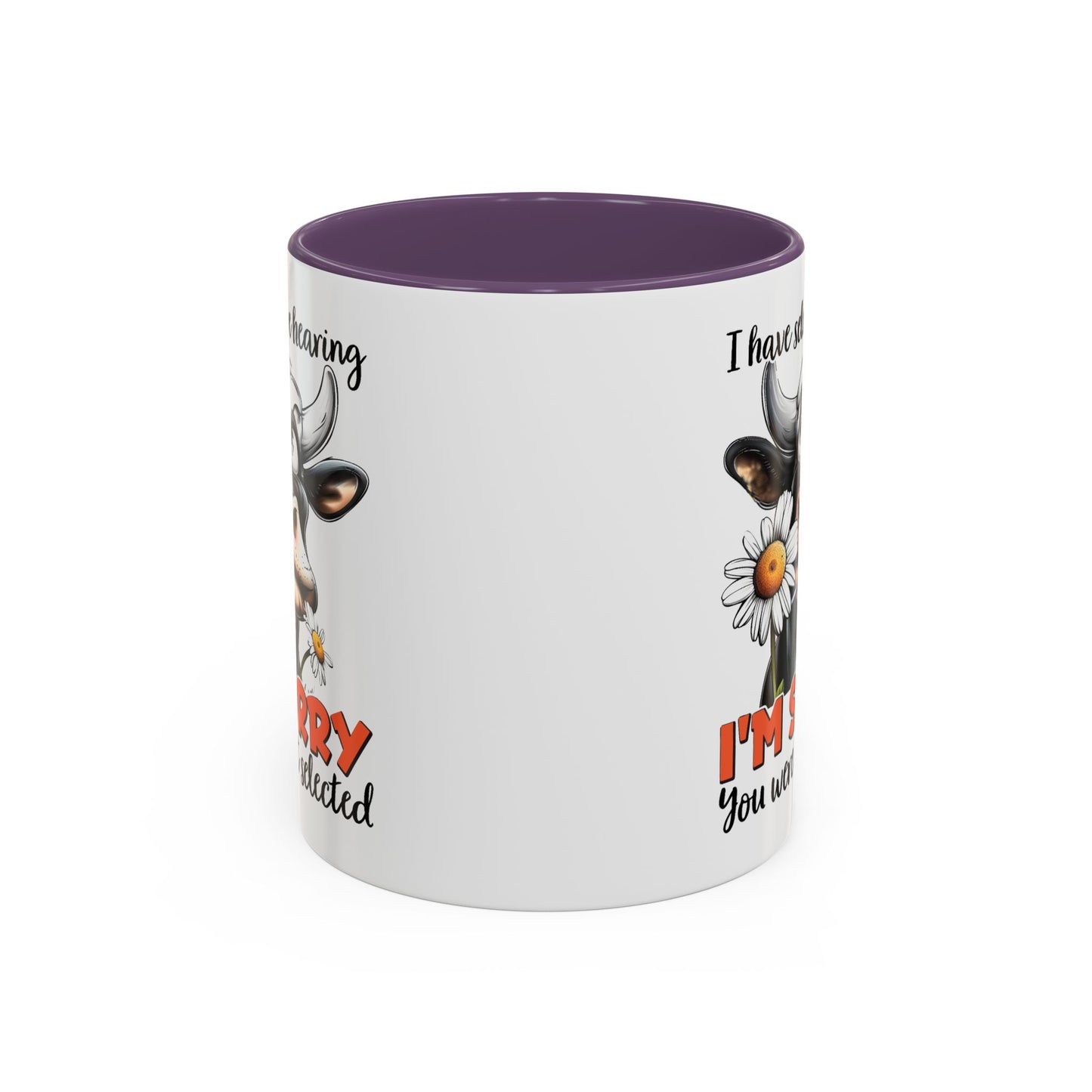 Humor Mug - I Have Selective Hearing