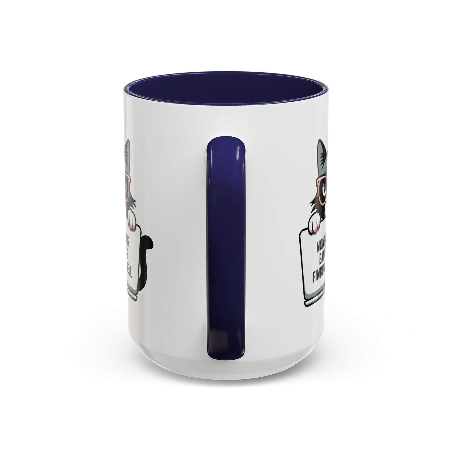 Humor Mug - None of Your Emails