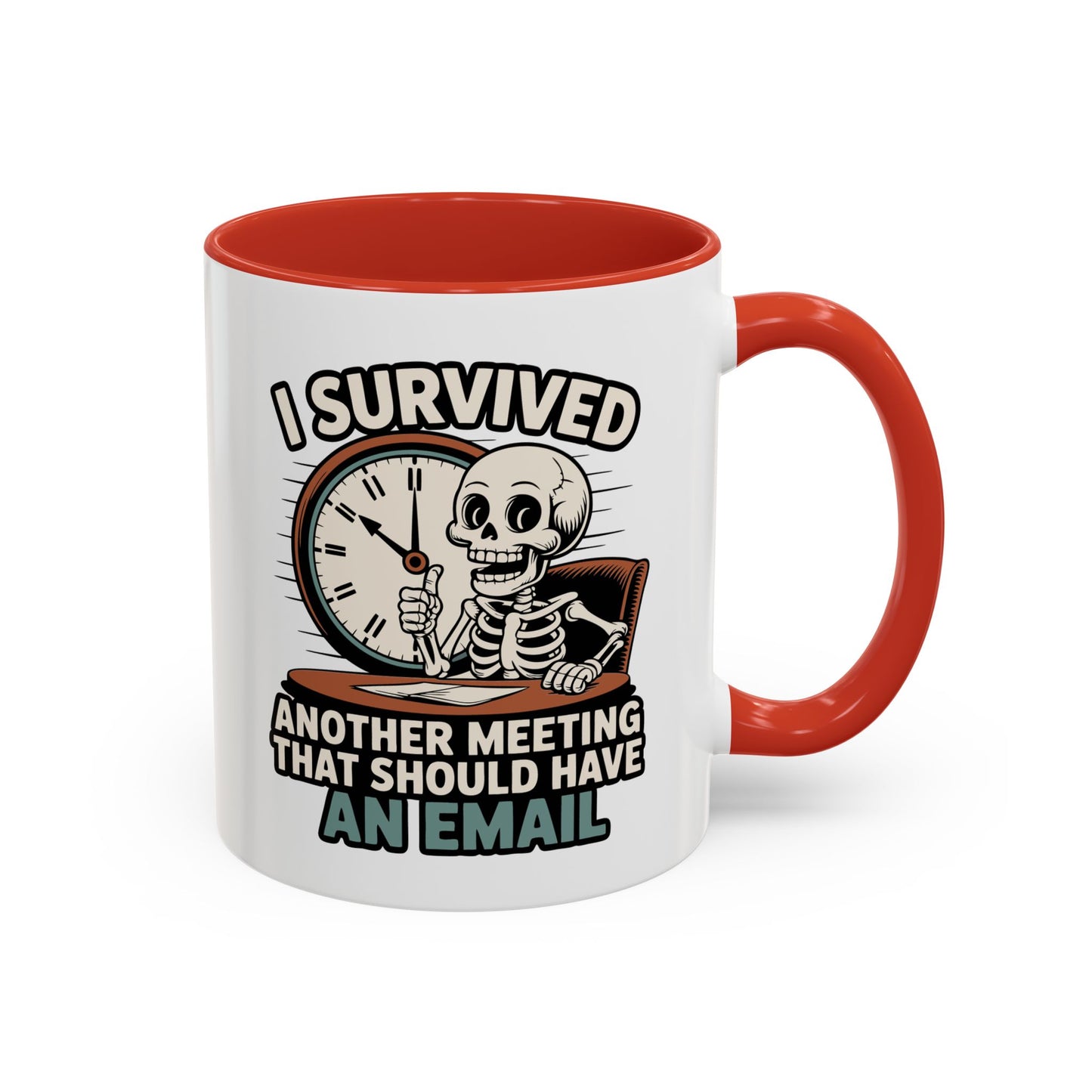 Office Mug - I Survived Another Meeting