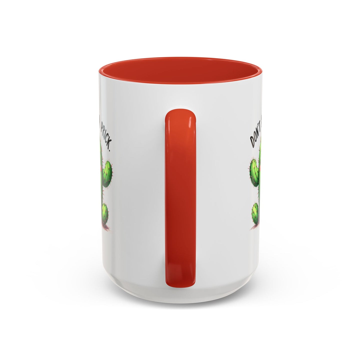 Humor Mug - Don't Be a Prick