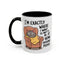Animal Mug - I'm Exactly Where I Want To Be