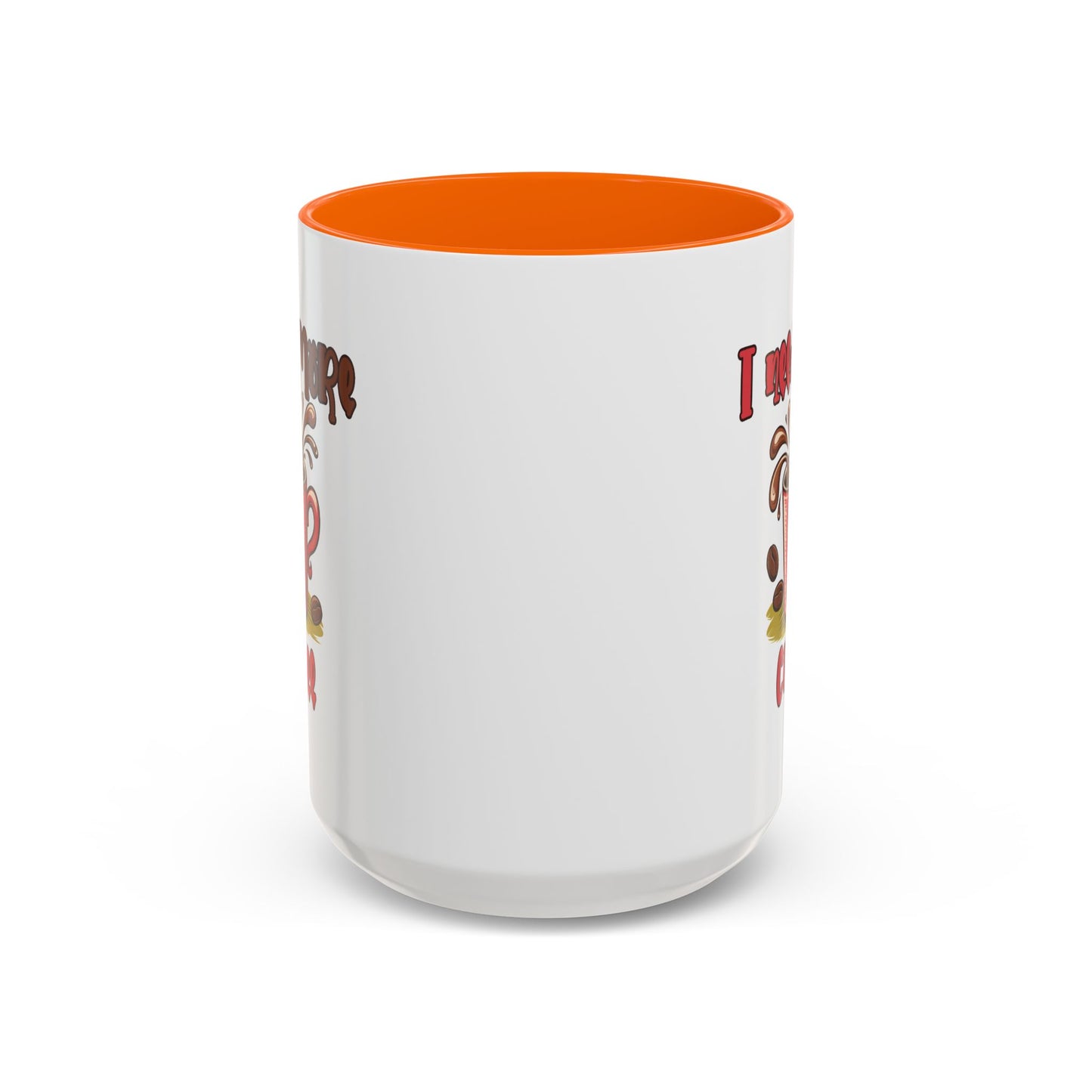 Humor Mug - I Need More Coffee