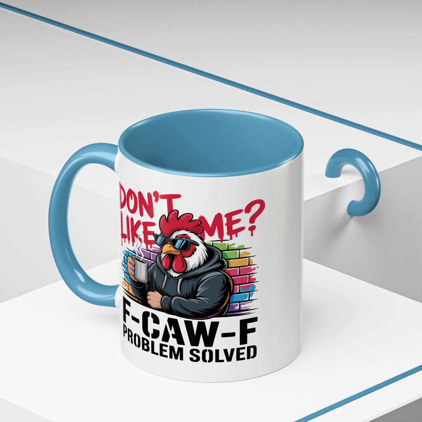Humor Mug - Don't Like Me