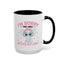 Humor Mug - I'm Sorry Did I Roll My Eyes Out loud?