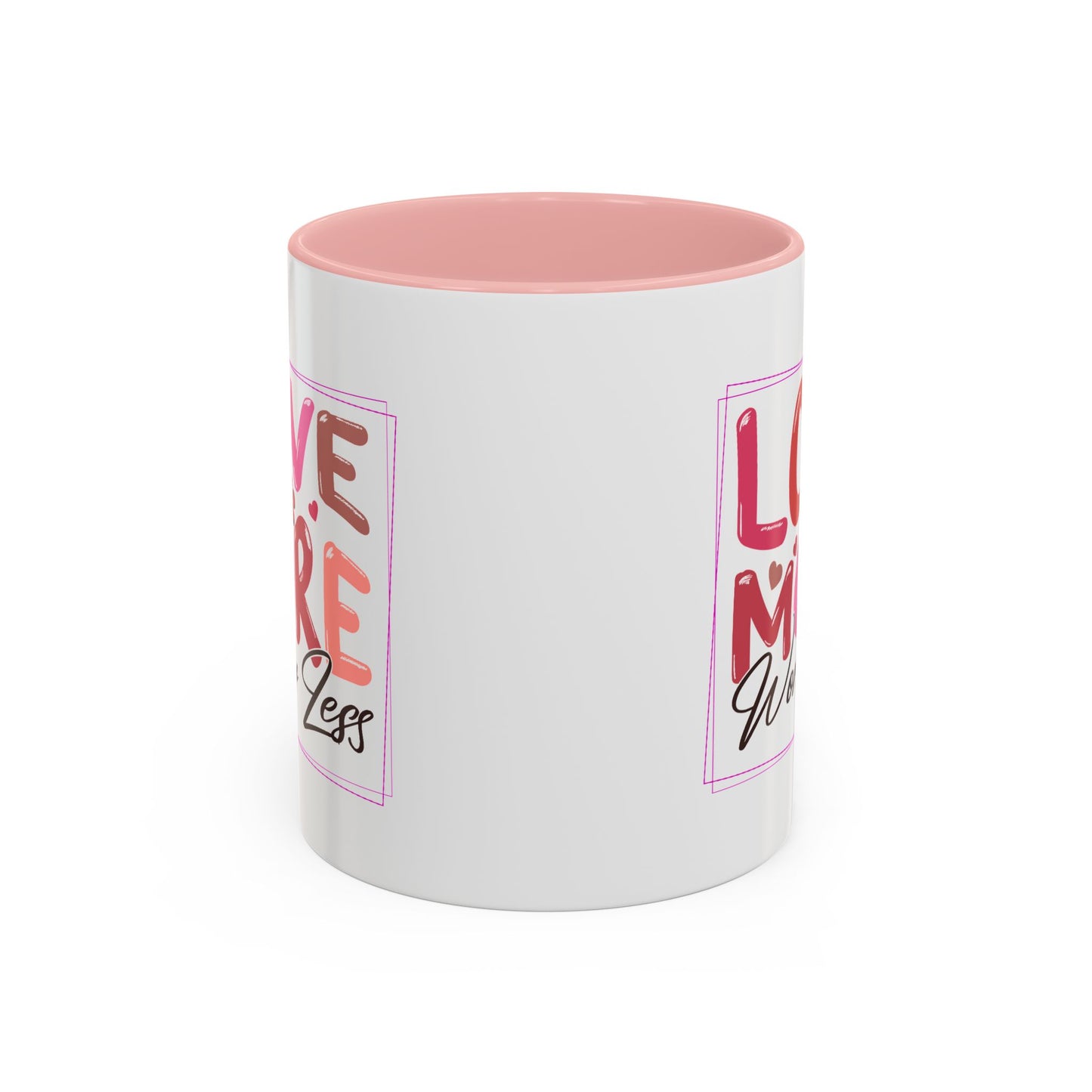Wellness Mug - Love More Worry Less Frame