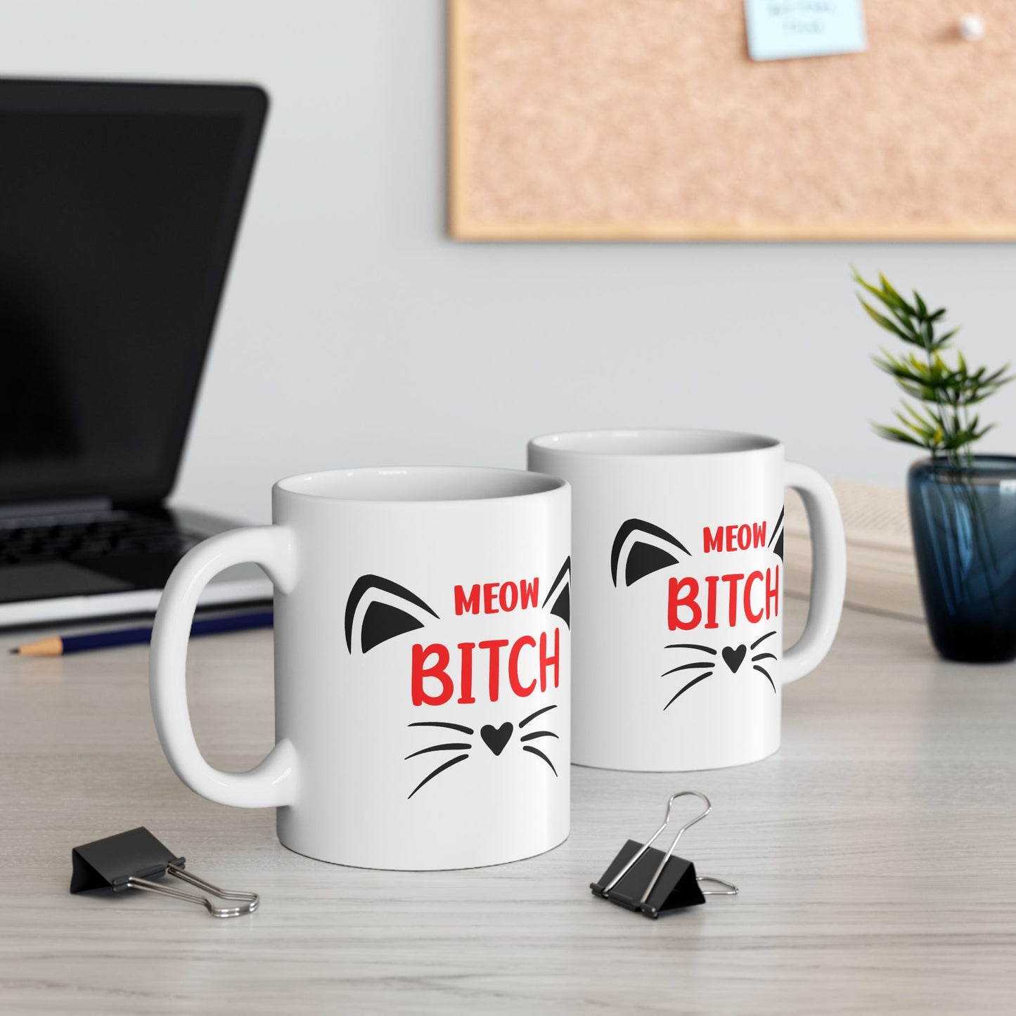 Humor Mug - Meow Bitch