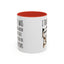 Adult Mug - I Thought I Was In A Bad Mood