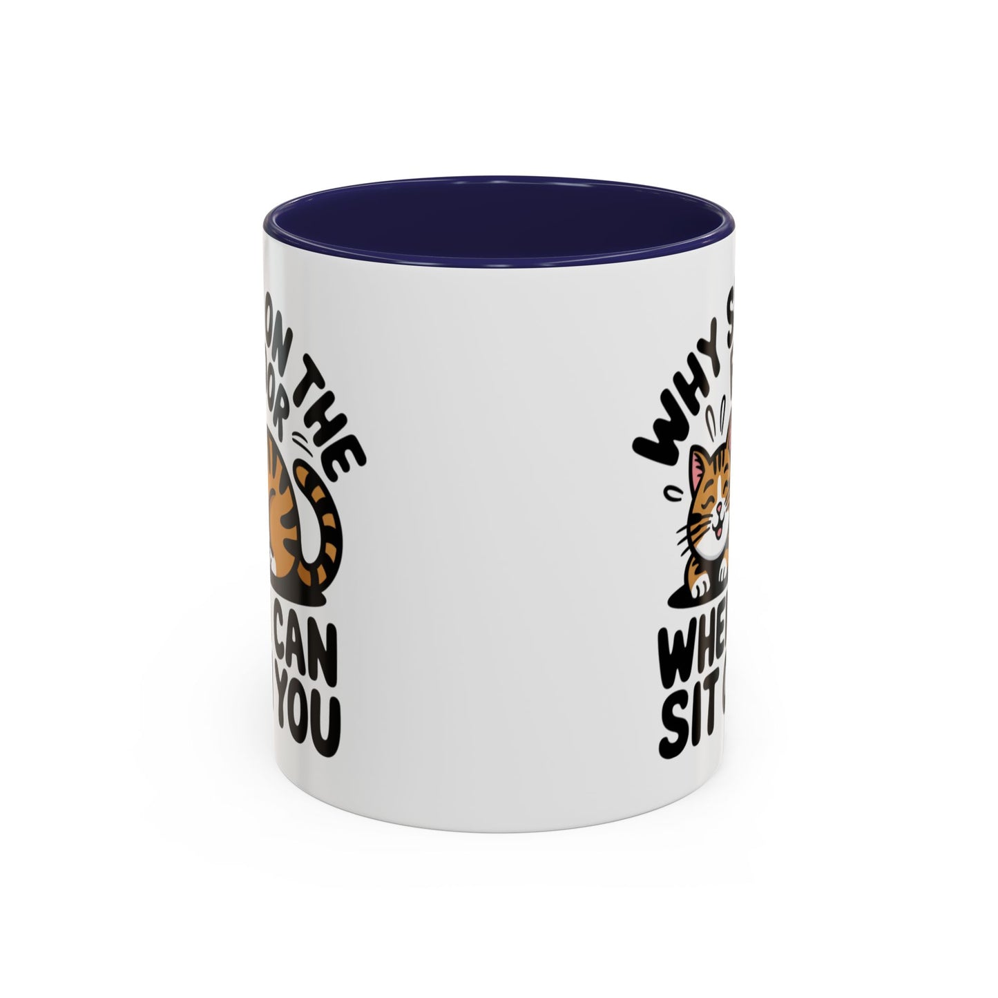 Animal Mug - Why Sit On The Floor