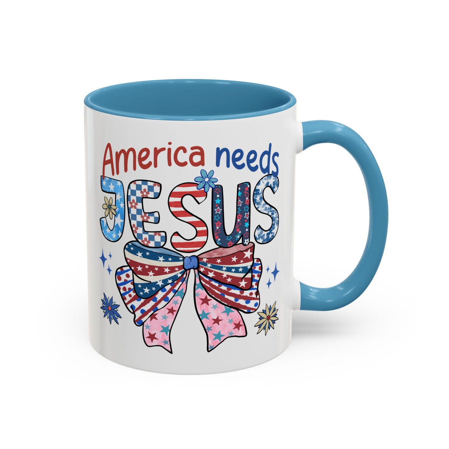 4th of July - America Needs Jesus