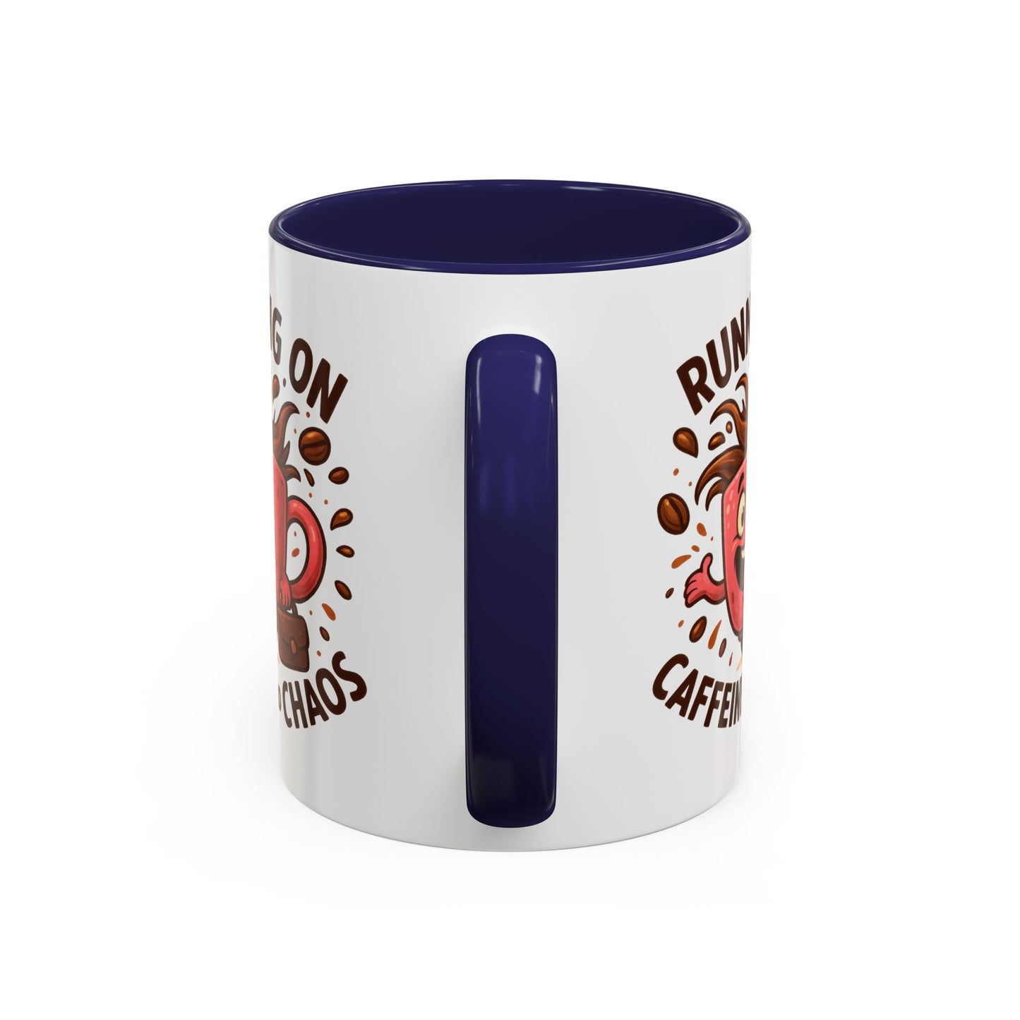 Humor Mug - Running On Caffeine and Chaos