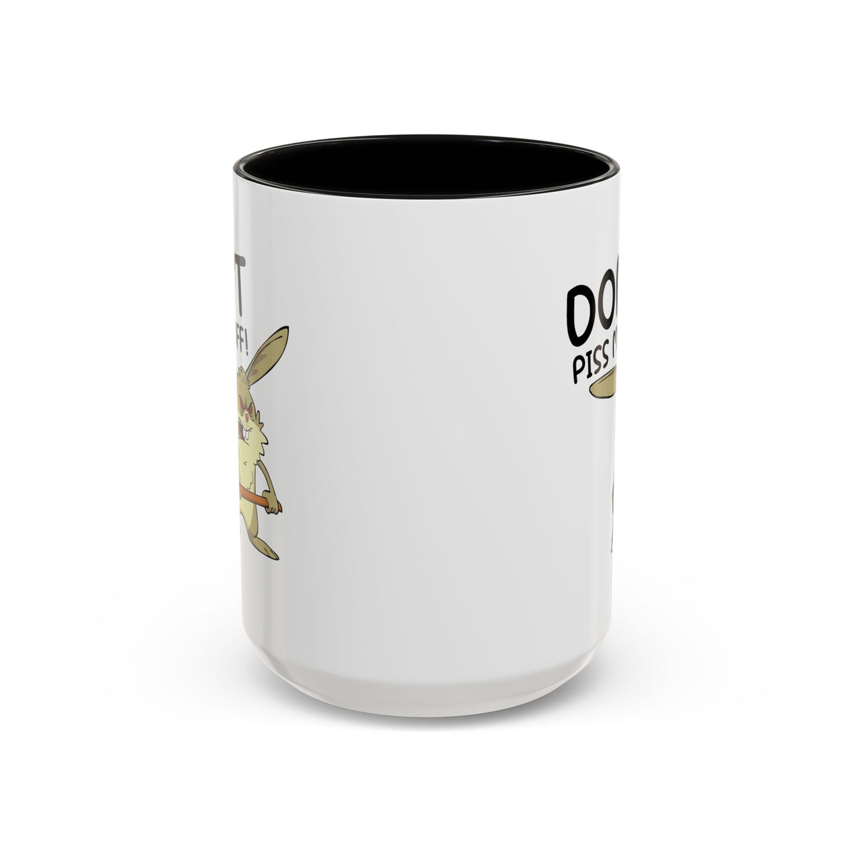 Adult Mug - Don't Piss Me Off