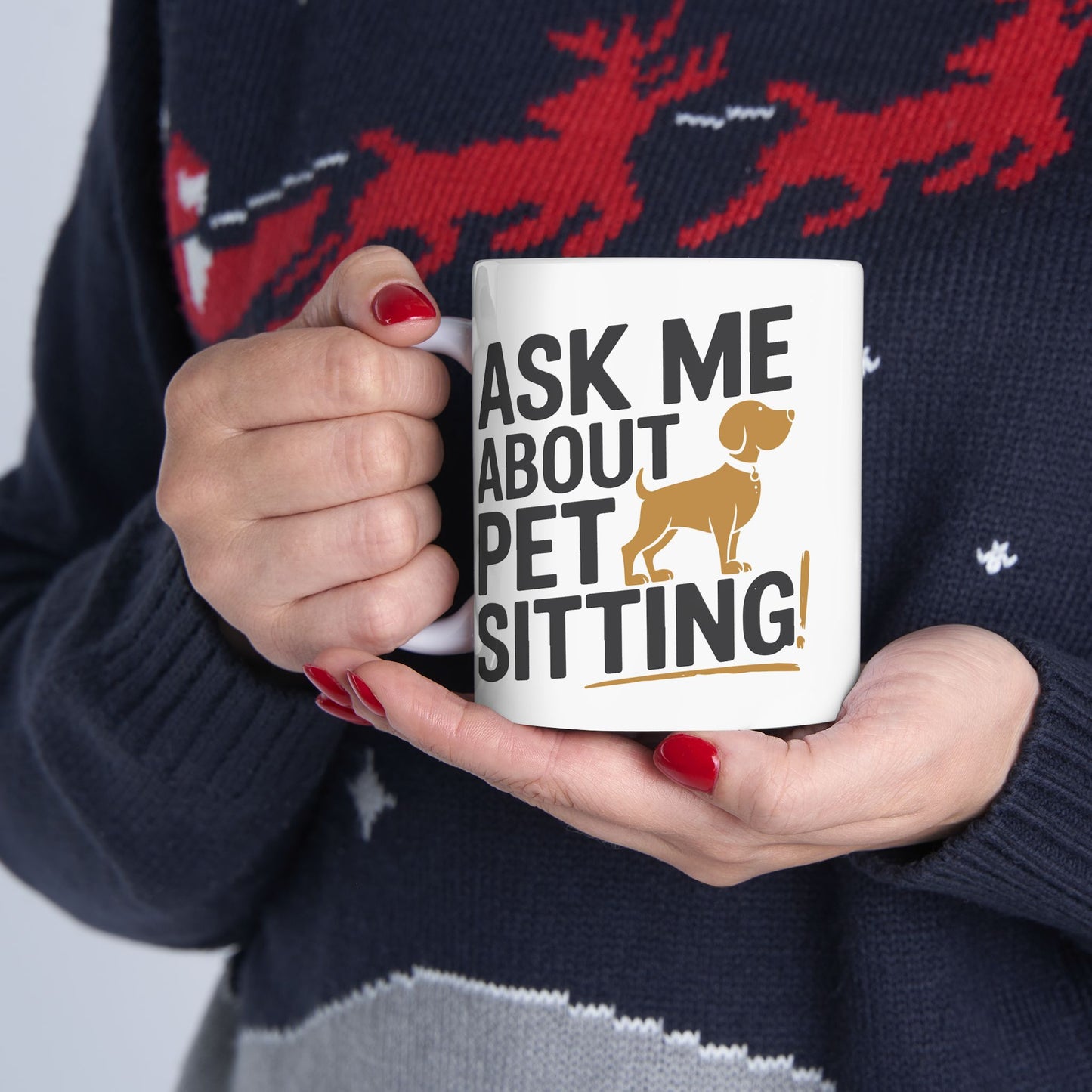 Animal Mug - Ask Me About Pet Sitting!