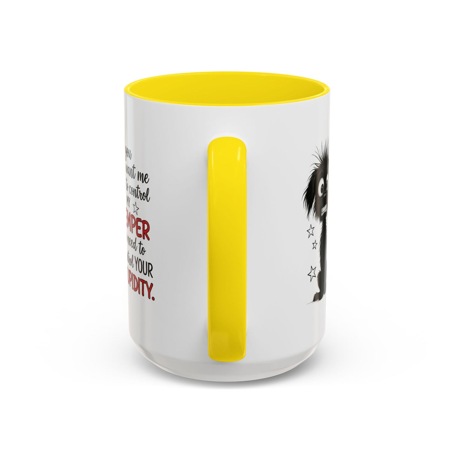 Animal Mug - If You Want Me to Control