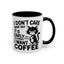 Animal Mug - I Don't Care What Day It Is