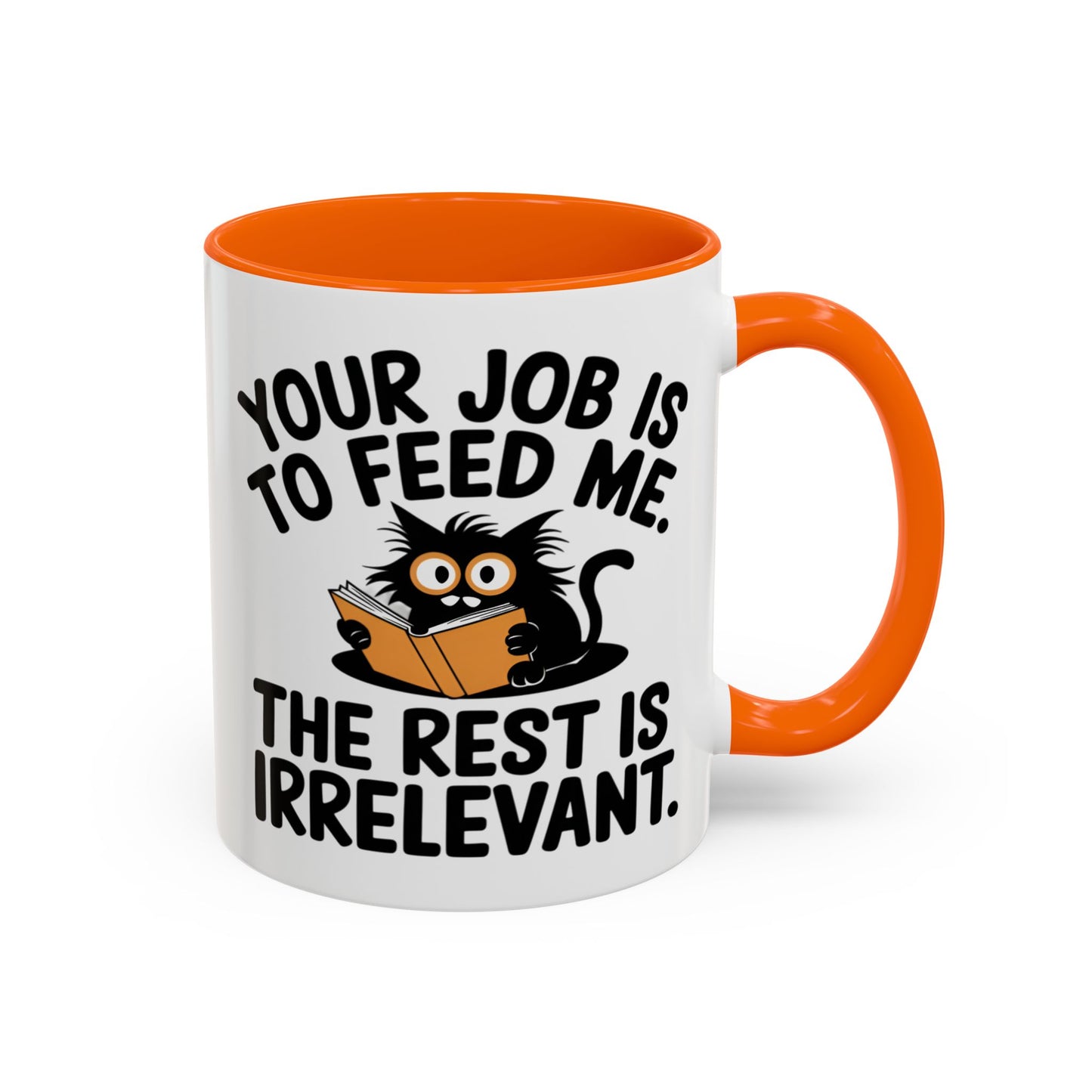Animal Mug - Your Job Is To Feed Me