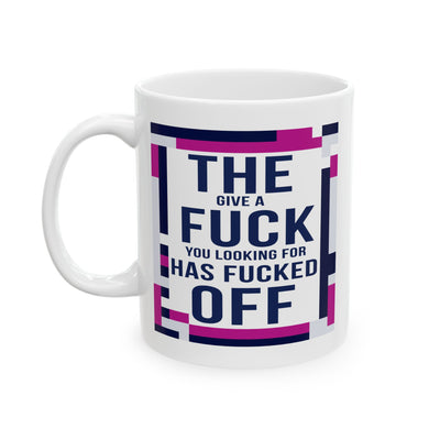 Adult Mug - The Give a Fuck You're Looking For