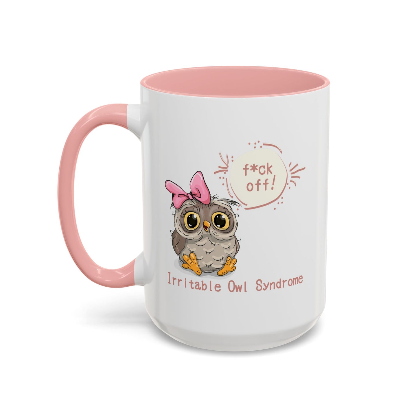 Humor Mug - Irritable Owl Syndrome