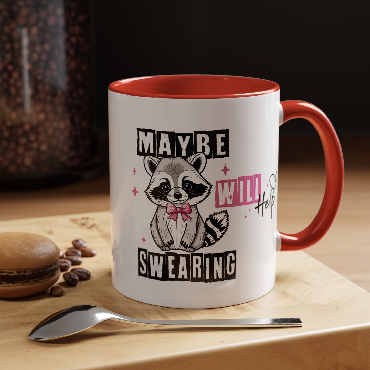 Humor Mug - Maybe Swearing Will Help