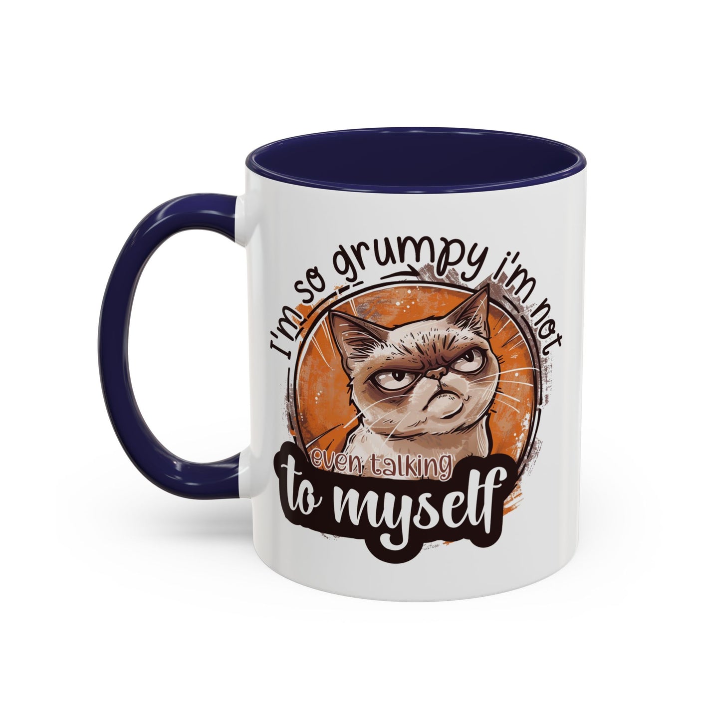 Humor Mug - I'm So Grumpy