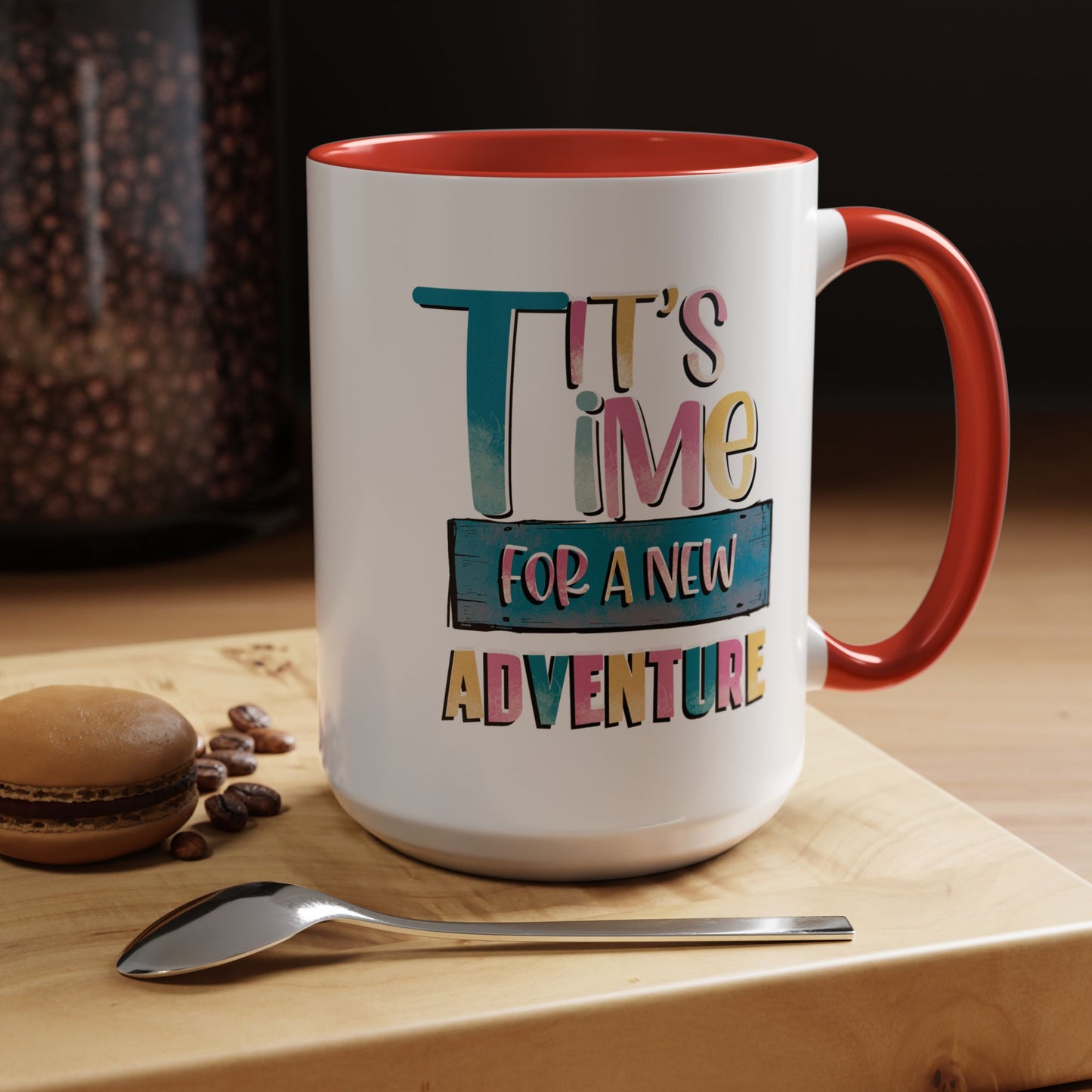 Adventure Mug - It's Time For A New Adventure
