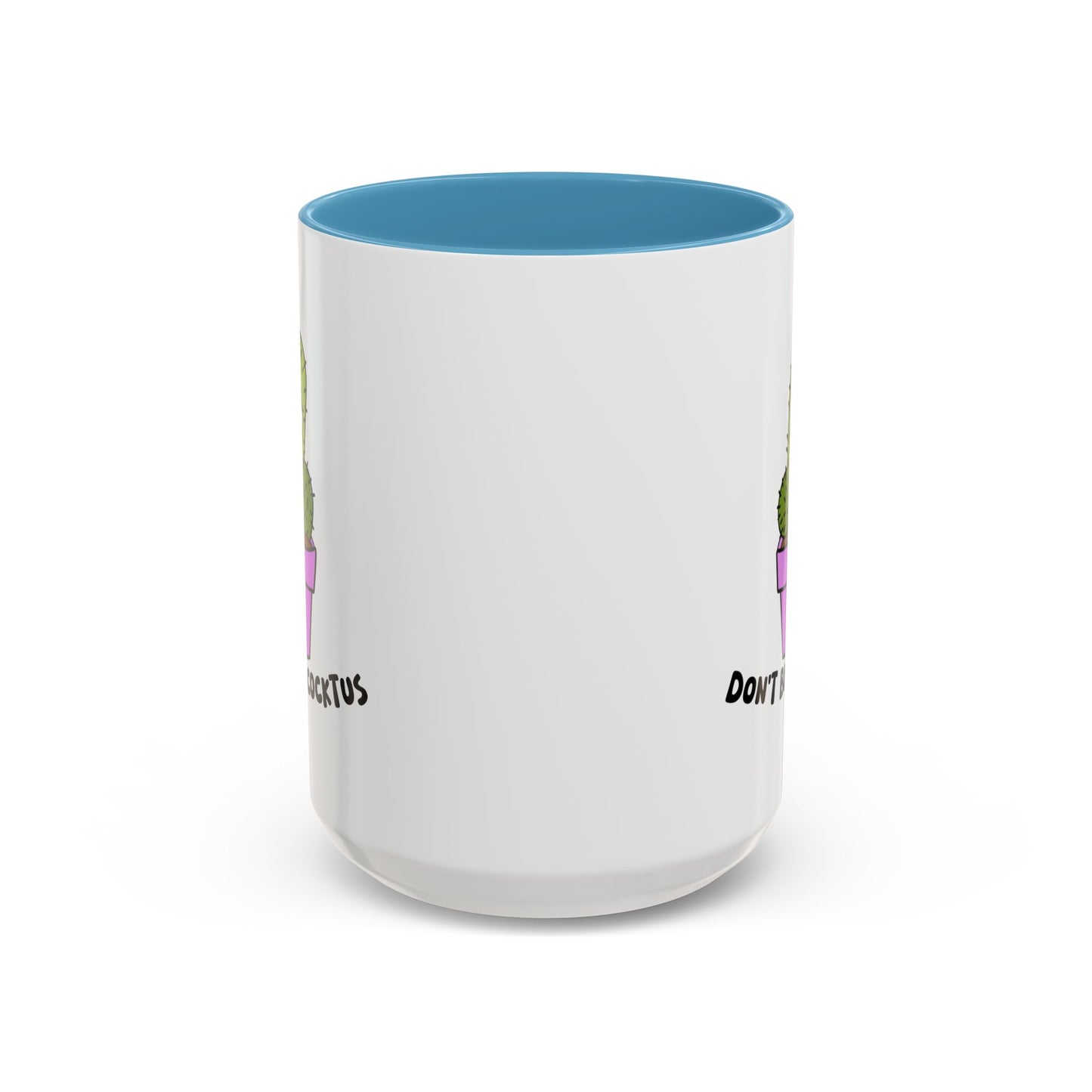 Adult Mug - Don't Be A Cocktus