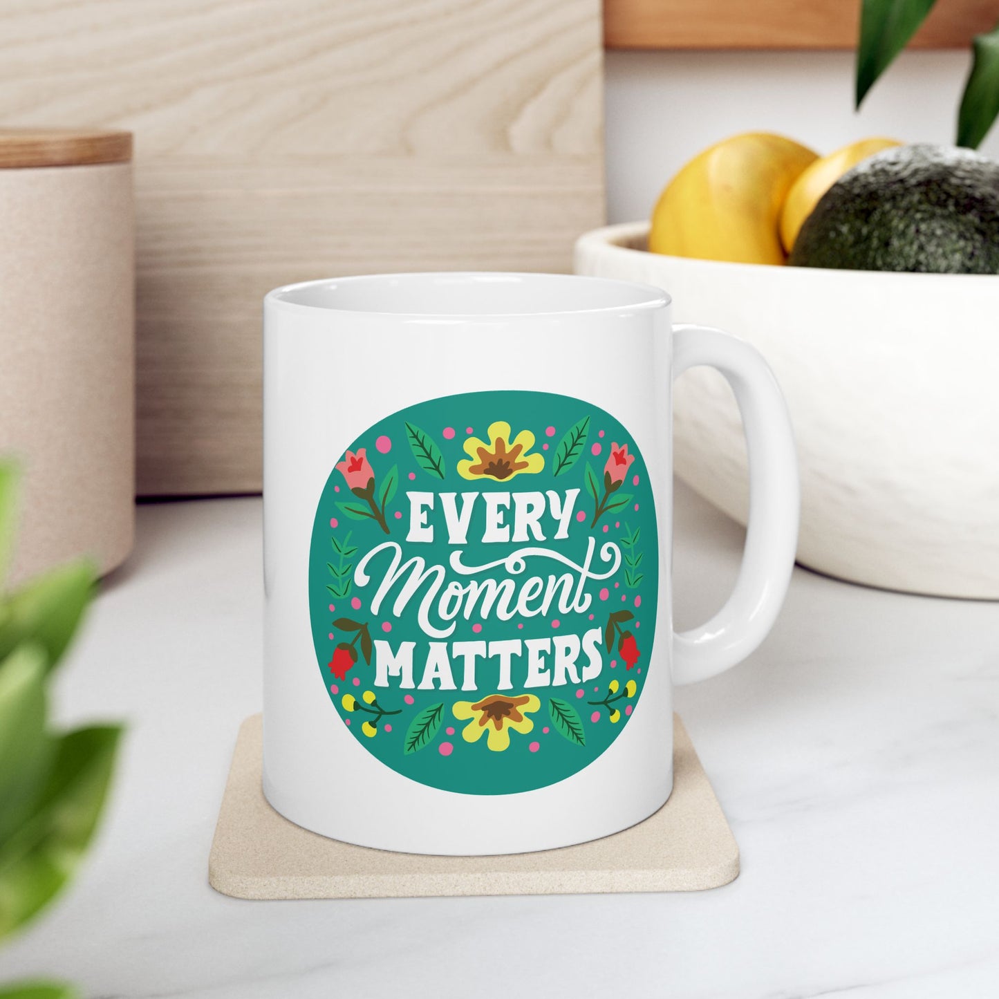 Wellness Mug - Every Moment Matters