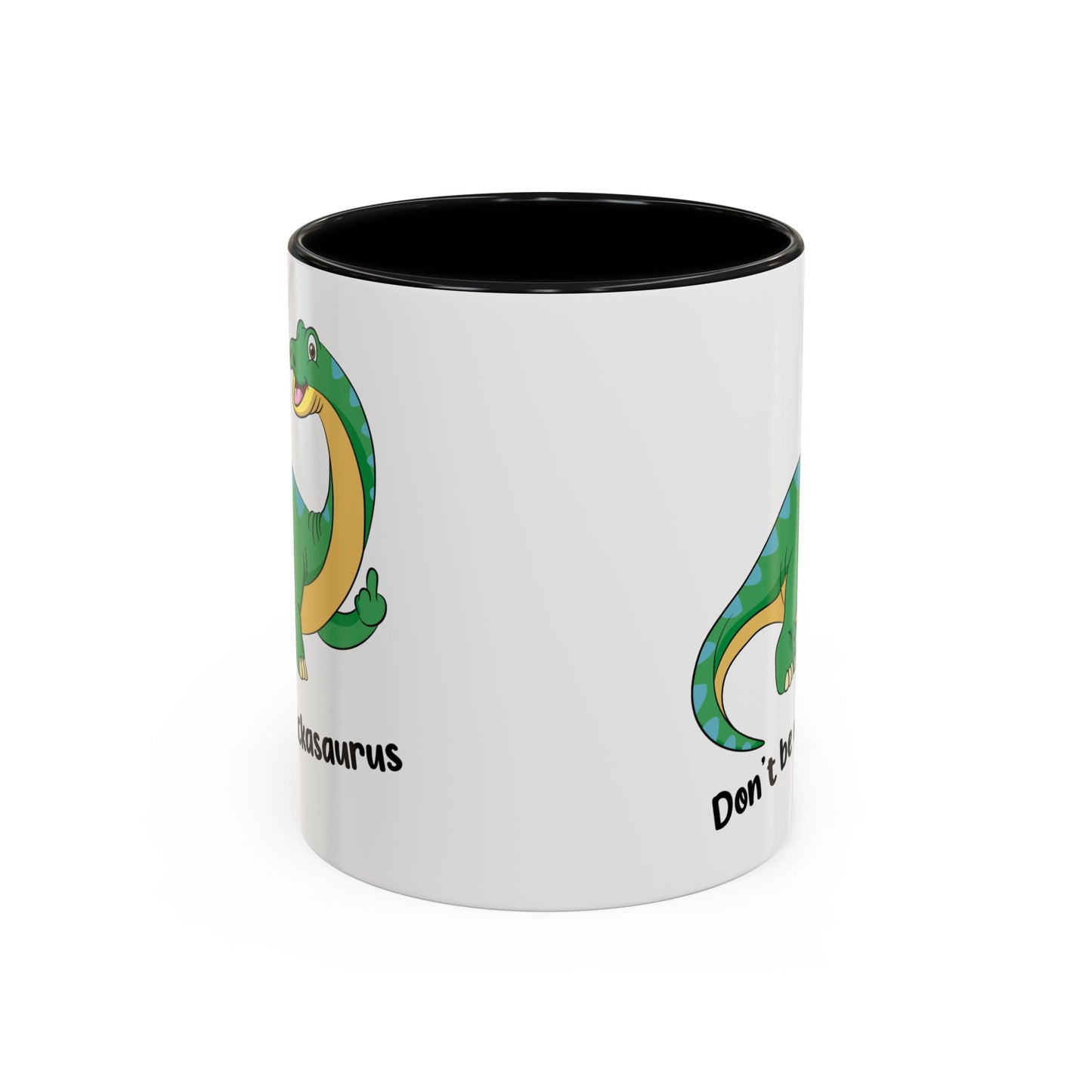 Adult Mug - Don't Be A Dickasaurus