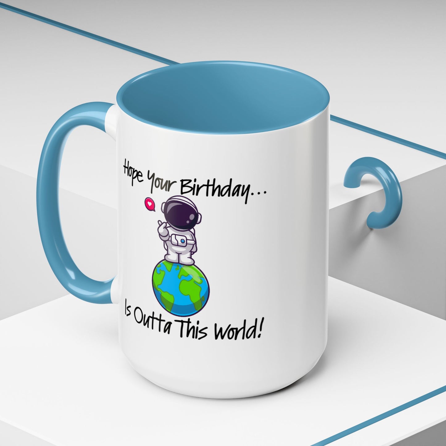Birthday Mug - Outta This World