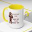 Adult Mug - Looking For Who The Fuck Asked You