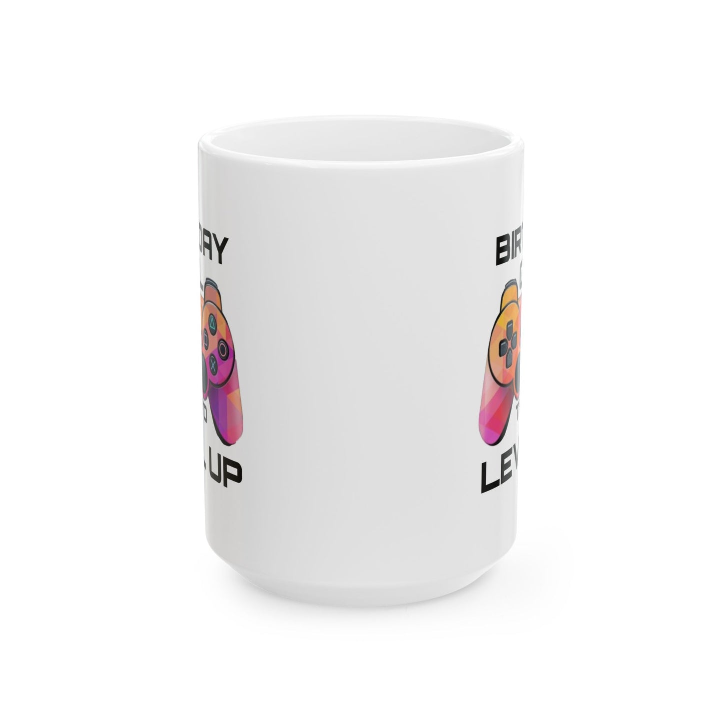 Birthday Mug - Birthday Girl Time to Level Up