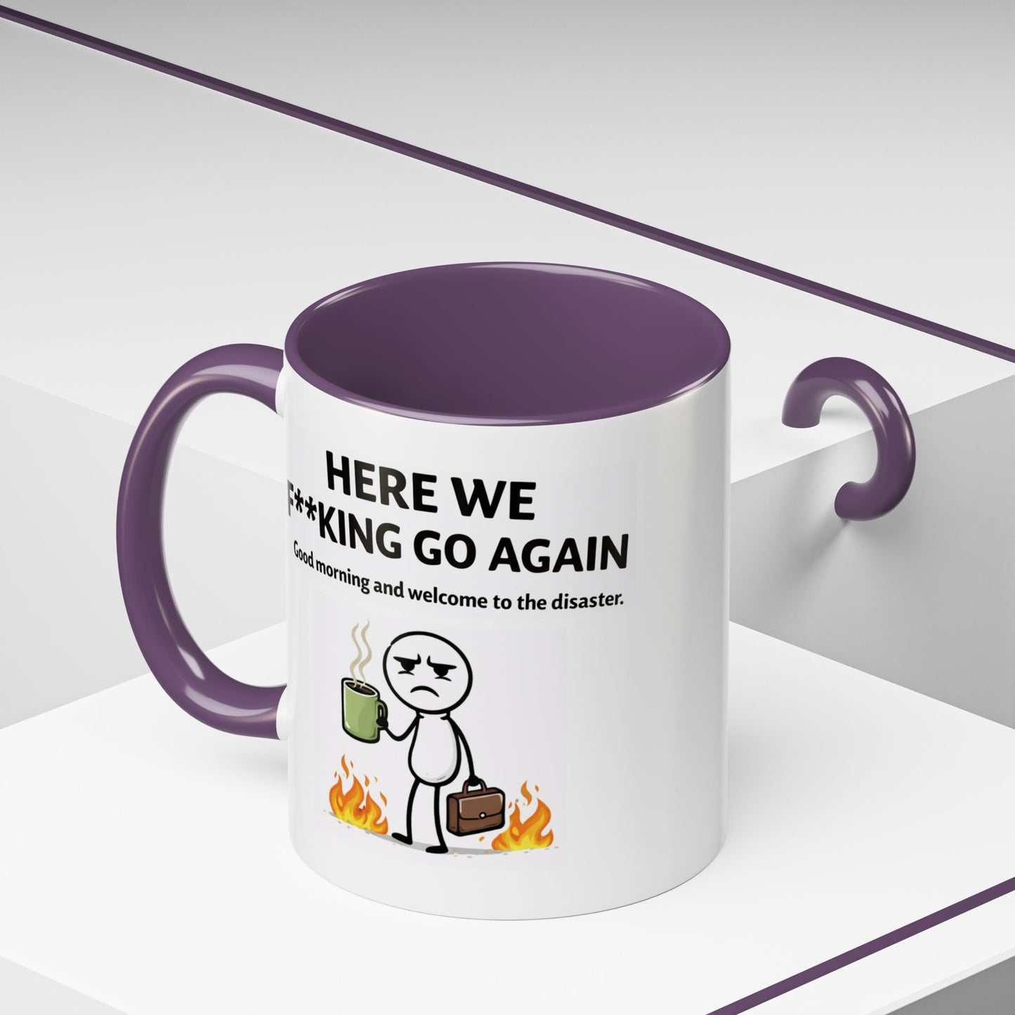 Office Mug - Here We F**cking Go Again