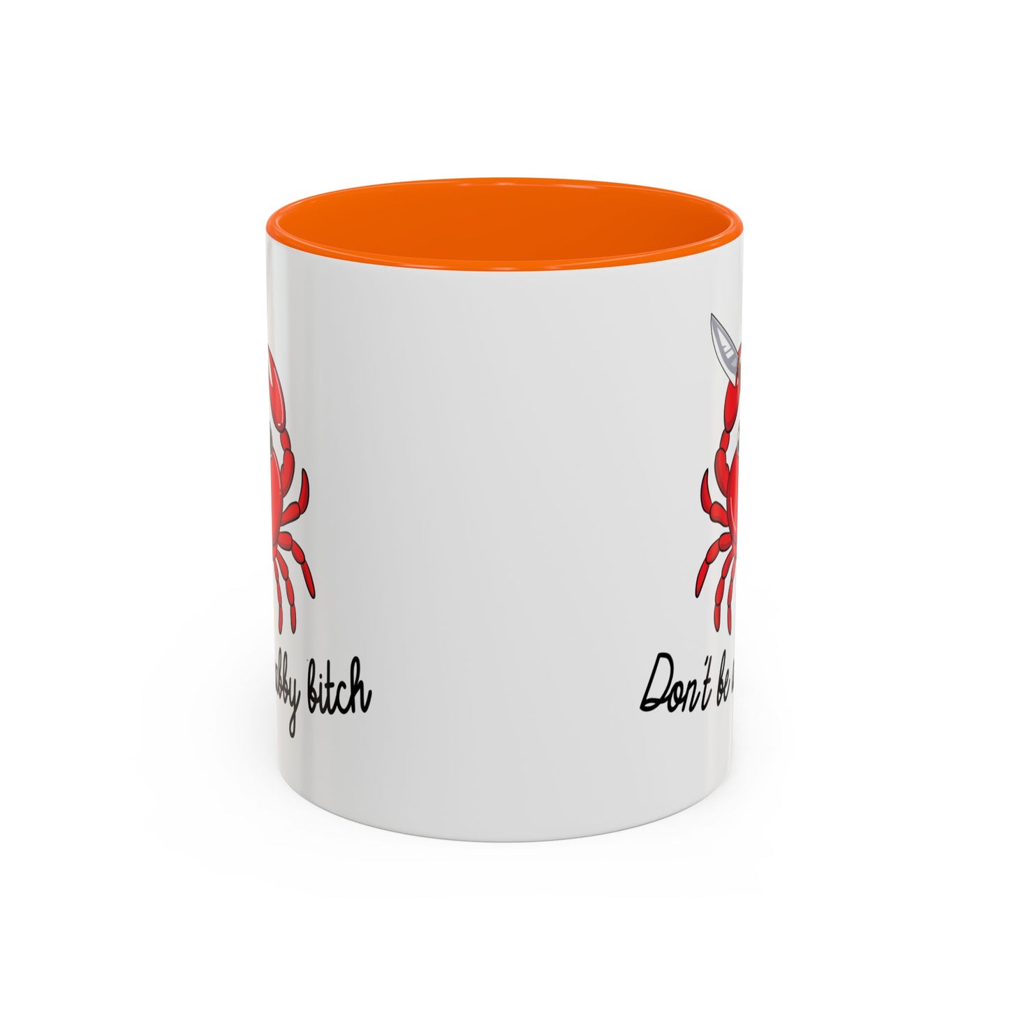 Adult Mug - Don't Be A Crabby Bitch