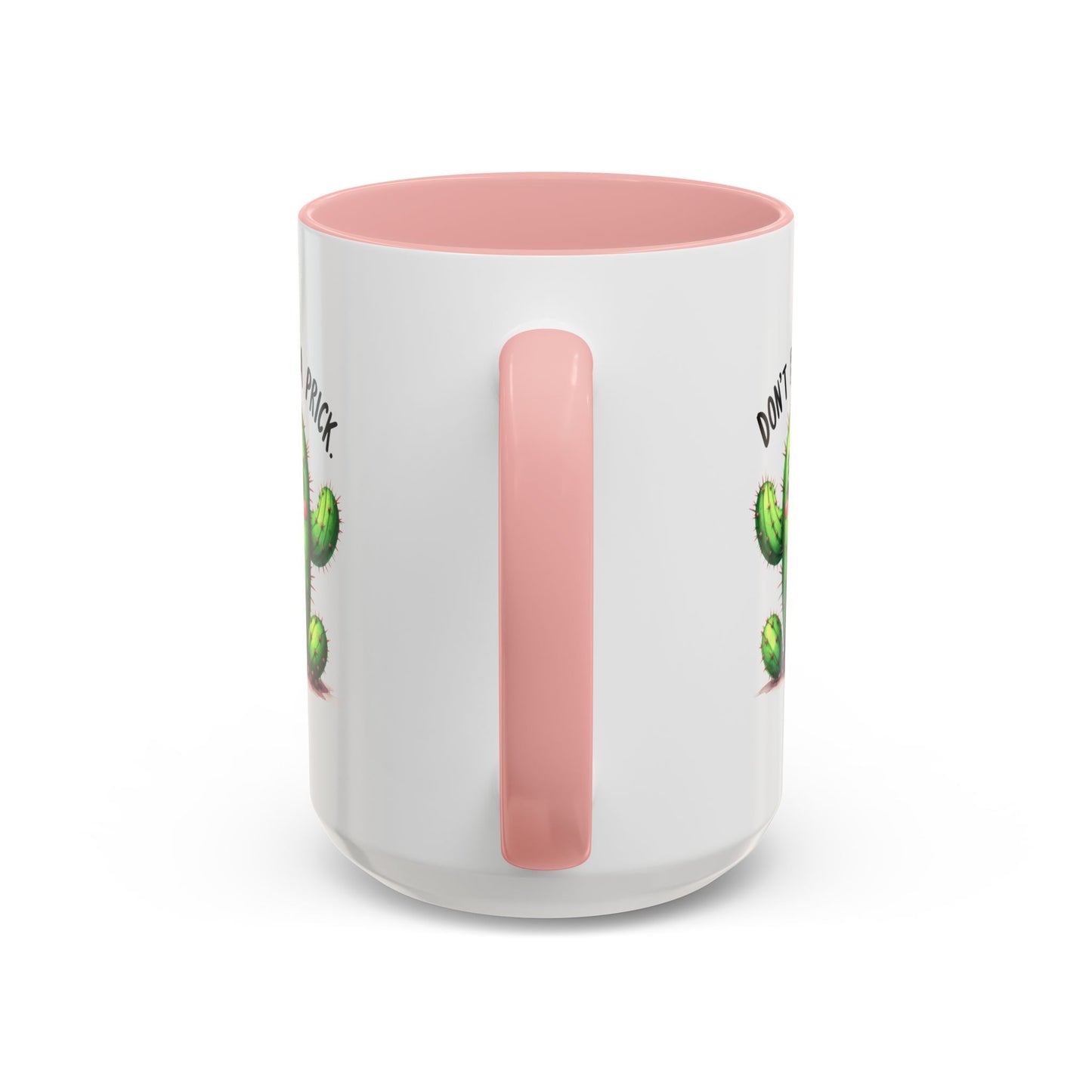 Humor Mug - Don't Be a Prick